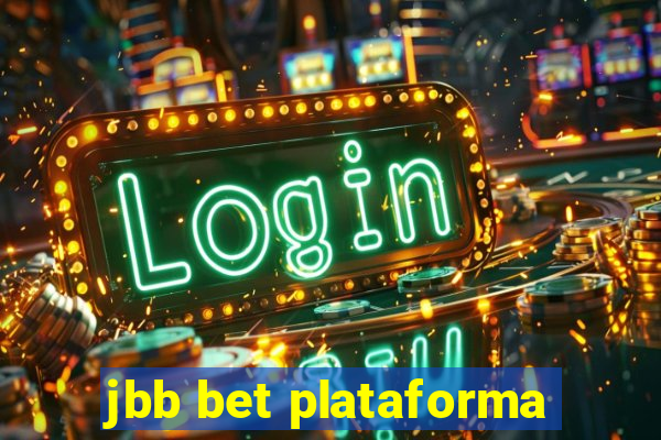 jbb bet plataforma